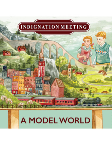 Indignation Meeting - A Model World (Red Vinyl)