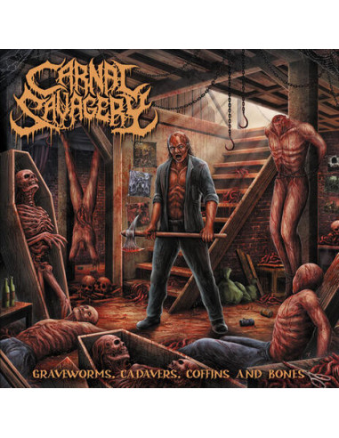 Carnal Savagery - Graveworms, Cadavers, Coffins And Bones