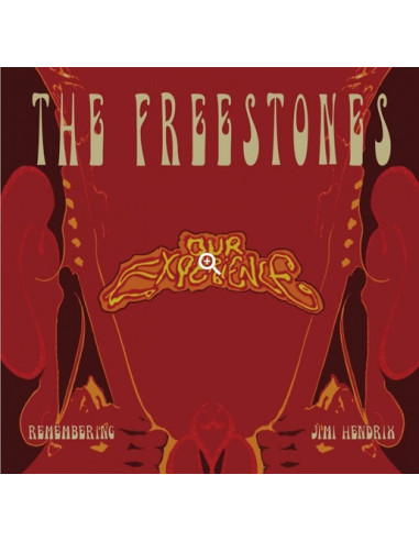 Freestones The - Our Experience (Remembering Jimi Hendrix - (CD)