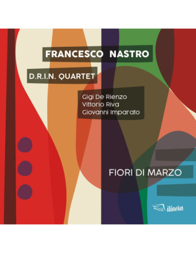 Nastro Francesco D.R - Fiori Di Marzo - (CD)