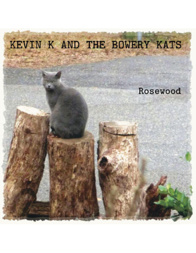 Kevin K And The Bowe - Rosewood - (CD)