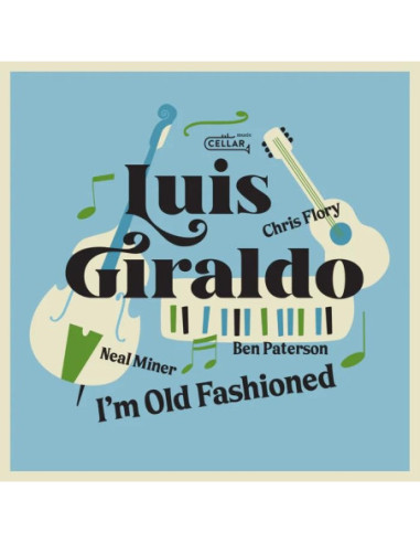 Giraldo, Luis - I M Old Fashioned - (CD)