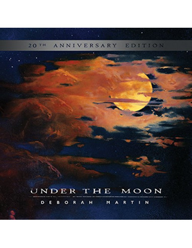 Martin, Deborah - Under The Moon (20Th Anniversary Edition - (CD)