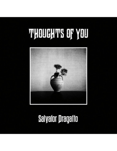 Dragatto, Salvator - Thoughts Of You - (CD)