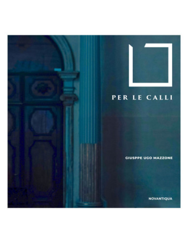 Mazzone, Giuseppe Ug - Per Le Calli - (CD)