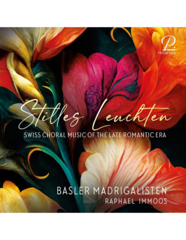 Basler Madrigalisten - Stilles Leuchten - Swiss Choral Music Of - (CD)