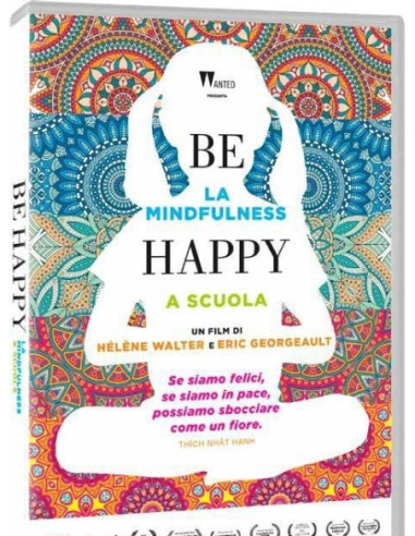 Be Happy - La Mindfulness A Scuola