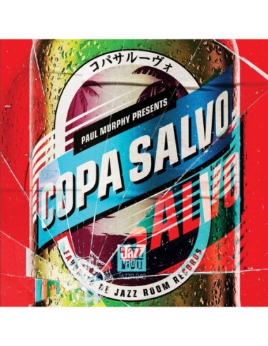 Copa Salvo - Copa Salvo-Paul Murphy Presents Copa Sal