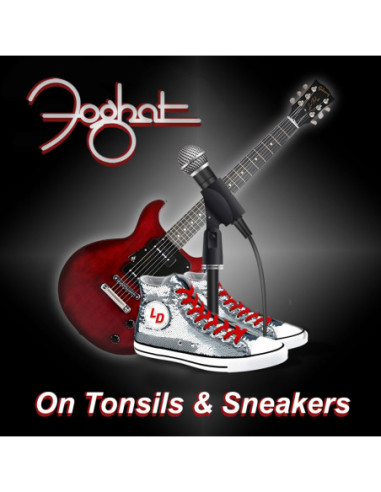 Foghat - On Tonsils And Sneakers - Crystal Clear