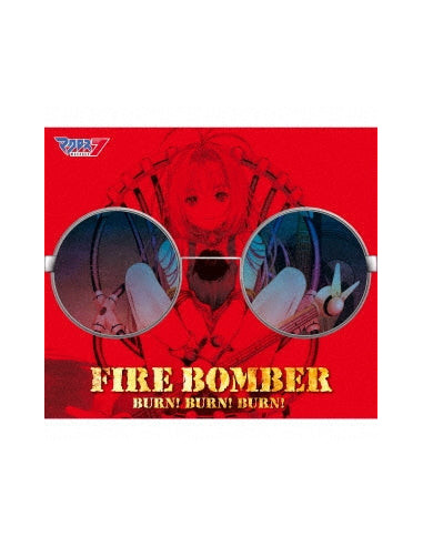 Fire Bomber - Burn! Burn! Burn! - (CD)