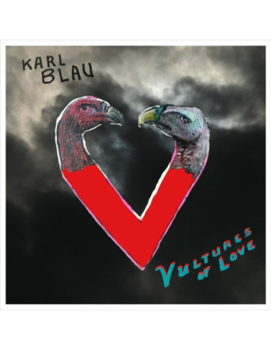 Blau, Karl - Vultures Of Love - (CD)