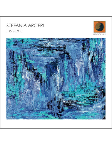 Arcieri Stefania - Insistent - (CD)