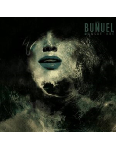 Bunuel - Mansuetude (Vinyl Smoke Edt.)