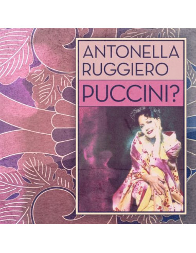 Ruggiero Antonella - Puccini?