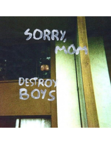 Destroy Boys - Sorry, Mom