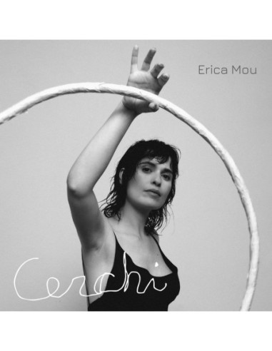 Mou Erica - Cerchi - (CD)