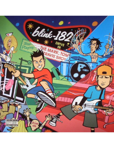 Blink 182 - The Mark Tom and Travis Show (The Enema Strikes Back!) (reissue)