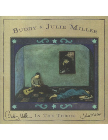 Buddy and Julie Miller - In The Throes