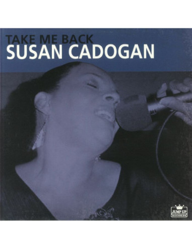 Cadogan, Susan - Take Me Back (Expanded Edition)