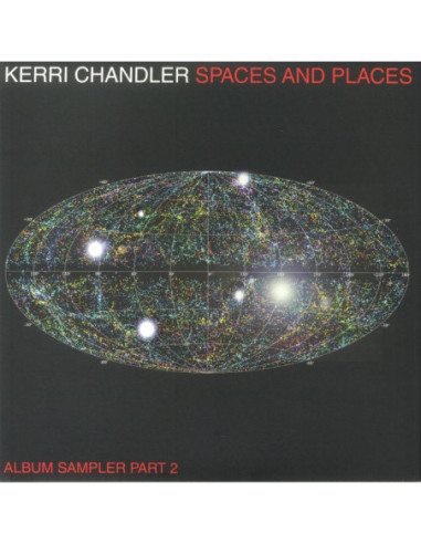 Chandler, Kerri - Spaces and Places: Album Sampler Part 2