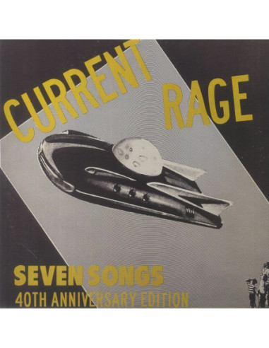 Current Rage - Seven Songs (40th Anniversary Edition) (remastered)