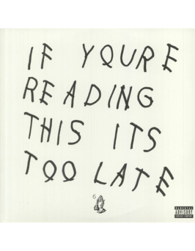 Drake - If You're Reading This It's Too Late