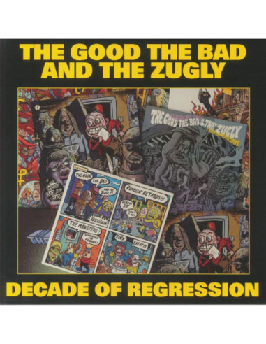 Good The Bad and The Zugly, The - Decade Of Regression