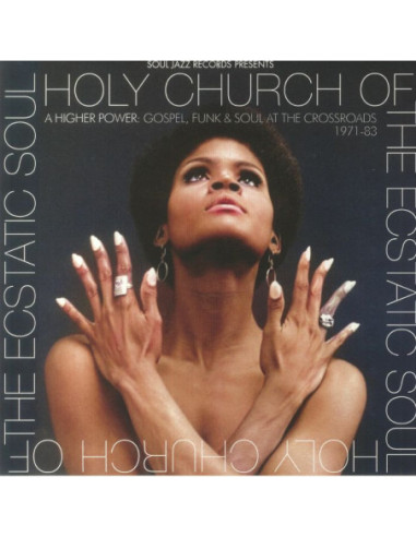 Holy Church Of The Ecstatic Soul: A Higher Power Gospel Soul and Funk At The Crossroads 1971-83 (Record Store Day RSD 2023)