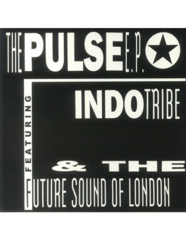 Indo Tribe/The Future Sound Of London - The Pulse EP (reissue)