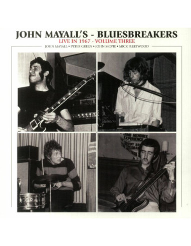 John Mayall'S Bluesbreakers - Live In 1967 Volume III