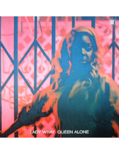 Lady Wray - Queen Alone