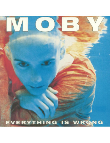 Moby - Everything Is Wrong (reissue)