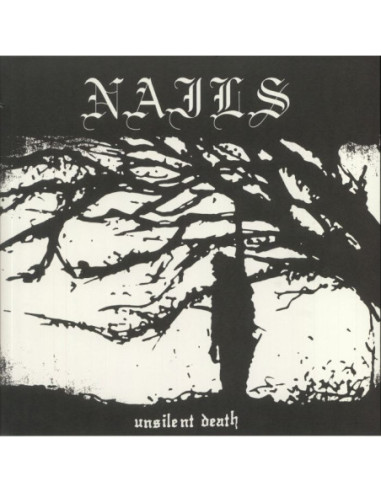 Nails - Unsilent Death (10th Anniversary Edition) (export)