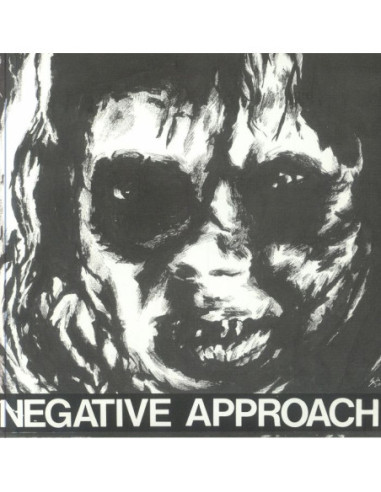 Negative Approach - Negative Approach (reissue)