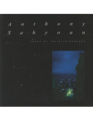 Sahyoun, Anthony - Proof By Infinite Descent