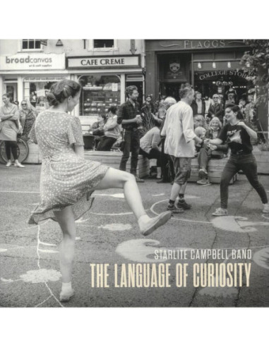 Starlite Campbell Band - The Language Of Curiosity