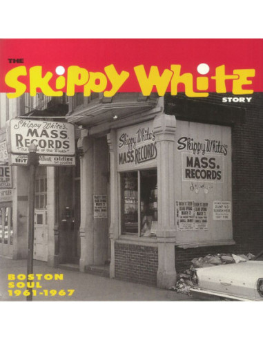 Various - The Skippy White Story: Boston Soul 1961-1967