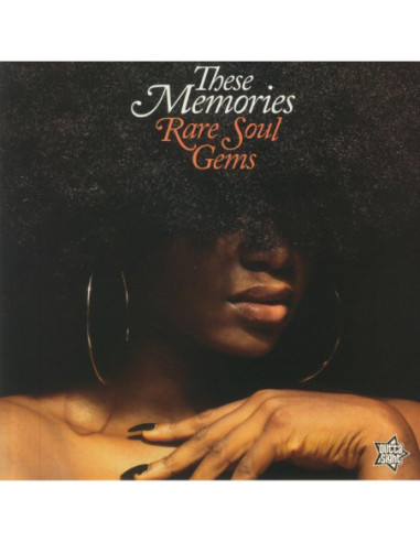 Various - These Memories: Rare Soul Gems