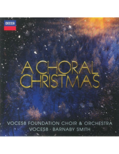 Voces8 Foundation Choir and Orchestra/Barnaby Smith - A Choral Christmas