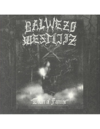 Westijiz, Balwezo - Tower Of Famine