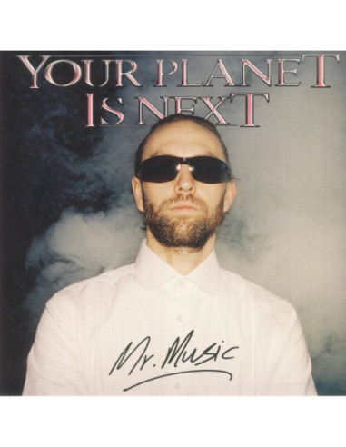 Your Planet Is Next - Mr Music