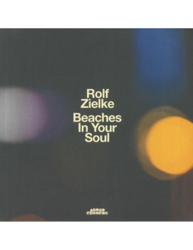 Zielke, Rolf - Beaches In Your Soul