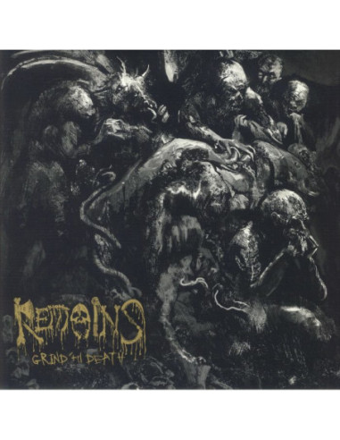 Remains - Grind Til Death