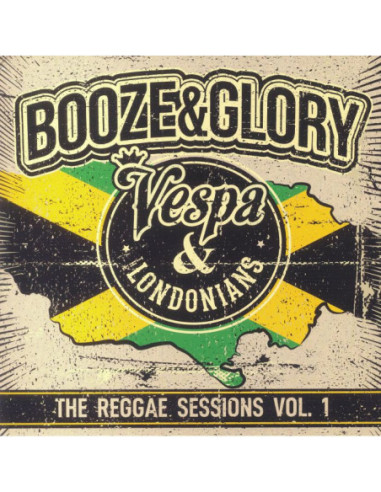 Booze and Glory/Vespa/The Londonians - The Reggae Sessions Vol 1