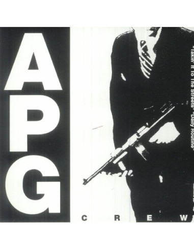 Apg Crew - Takin' It To The Streets