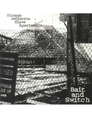 Thomas Jefferson Slave Apartments - Bait and Switch (reissue)