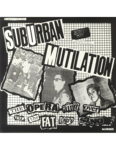 Suburban Mutilation - The Opera Ain't Over Till The Fat Lady Sings! (reissue)