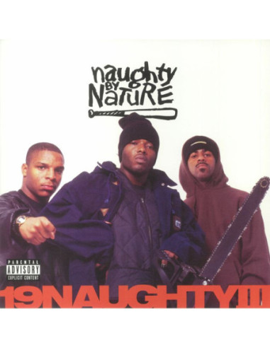 Naughty By Nature - 19 Naughty III (30th Anniversary Edition) (remastered)