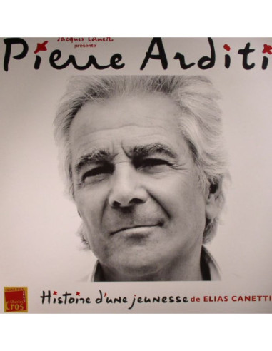 Canetti Jacques Presents Pierre Arditi - Histoire D'Une Jeunesse: De Elias Canett