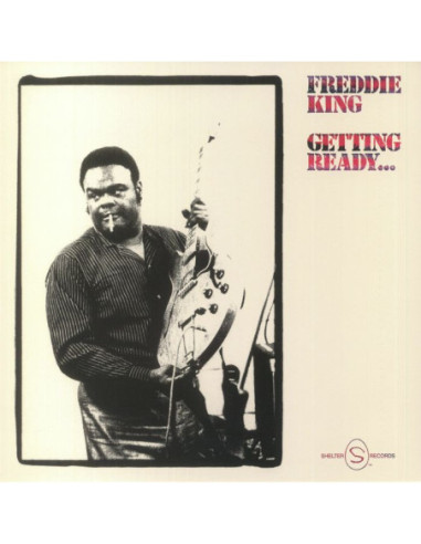 Freddie King - Getting Ready